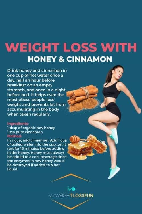 6 Easy Proven Home Remedies For Weight Loss 3 Home Remedies For Weight Loss:Cinnamon and honey mixture
